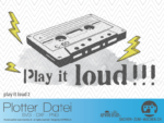 Plotterdatei "play it loud #2"