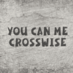 *You can me crosswise* Plotterdatei