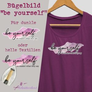 Bügelbild “be yourself" - 17 x 6 cm – 1 Stk