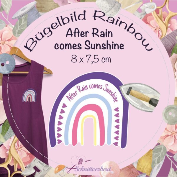Bügelbild “Rainbow - After rain comes Sunshine" - 8 x 7,5 cm – 1 Stk – Bild 1