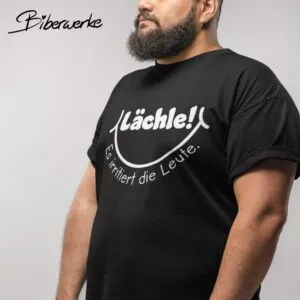Biberwerke Lächle! Es irritiert die Leute.